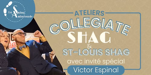 Ateliers Collegiate Shag & St-Louis Shag avec Victor Espinal \ud83d\udce3
