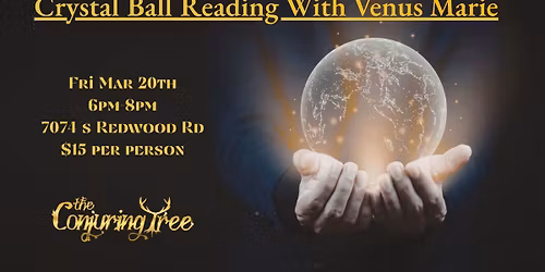 Crystal Ball Reading with Venus-Marie