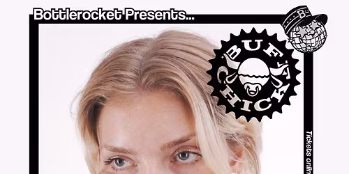 Buffchick at Bottlerocket Social Hall