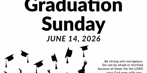 Graduation Sunday