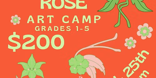 Clover & Rose Art Camp Grades 1-5