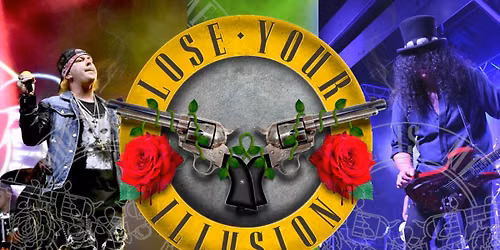 Lose Your Illusion: A Tribute to Guns N\u2019 Roses