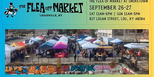 The Flea Off Market | September 26-27