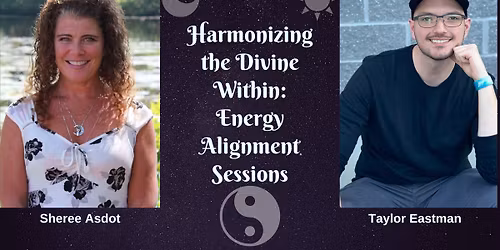 Harmonizing the Divine Within: Energy Alignment Sessions Apr 2026
