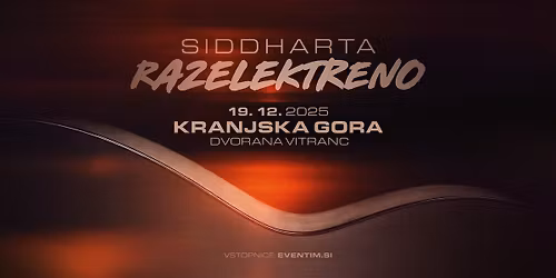 Siddharta Razelektreno | Predbo\u017ei\u010dni koncert Kranjska Gora