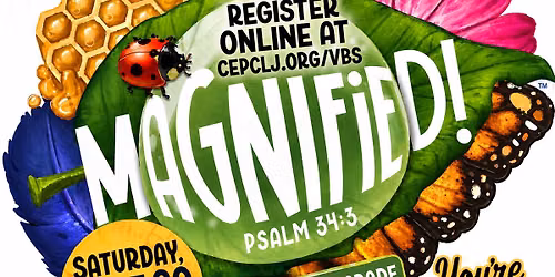Magnified Vacation Bible School