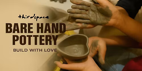 Bare Hand Pottery