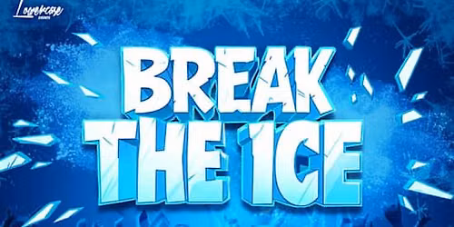 Break The Ice