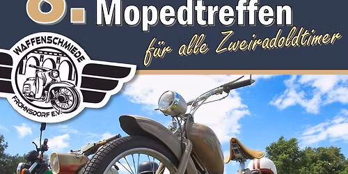 8. Frohnsdorfer Mopedtreffen