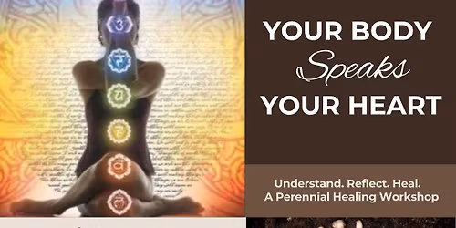 Your Body Speaks Your Heart