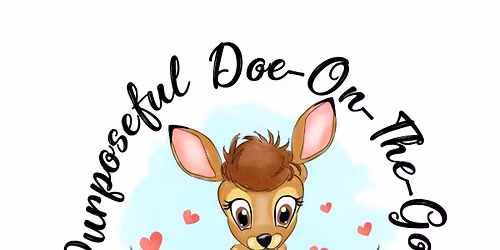 2026 PURPOSEFUL-Doe-On-The-Go