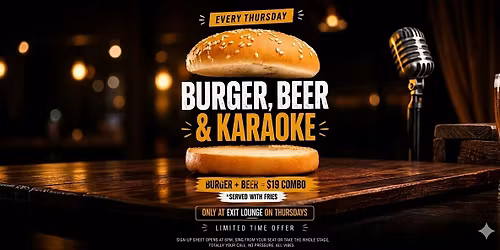 Burger, Beer & Karaoke Thursdays at Exit Lounge