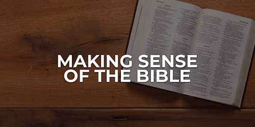 Making Sense of the Bible