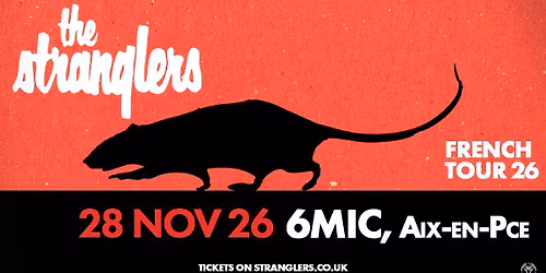 THE STRANGLERS | 6MIC, Aix-en-Provence