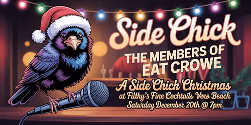A "Side Chick" Christmas at Filthy's Fine