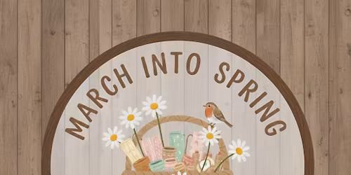 March Into Spring Craft Fair