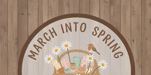 March Into Spring Craft Fair