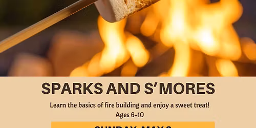 Sparks and S'mores