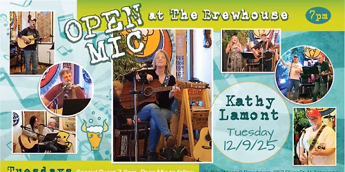Open Mic @ The Brewhouse w\/Special Guest, Kathy Lamont