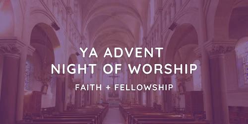 YA Advent Night of Worship
