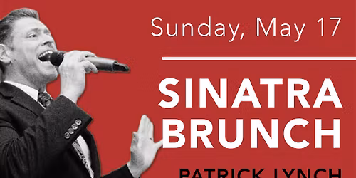 Sinatra Brunch with Patrick Lynch