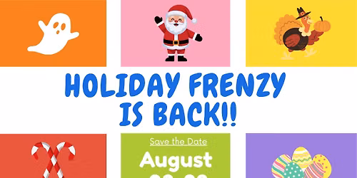 Holiday Frenzy\ud83c\udf85\ud83c\udffc\ud83d\udc95\ud83d\udc7b\ud83d\udc23