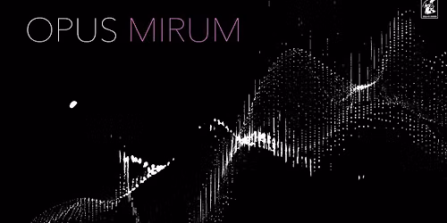 MUSICA SACRA. OPUS MIRUM 2026. M\u00fcsteerium LOOMINE JA L\u00d5PP