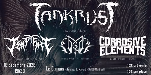 20e anniversaire TankrusT \/\/ Corrosive Elements \/\/ Tempt Fate \/\/ Orob