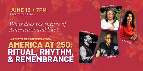America at 250: Ritual, Rhythm, and Remembrance