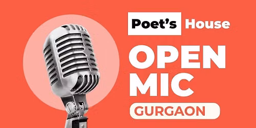Poets House India - Open Mic