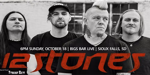 12 STONES w\/ STANGE DAZE at Bigs Bar Live