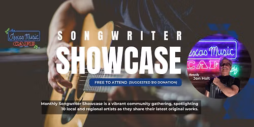 Songwriter Showcae September 17 2026 at Texas Music Cafe