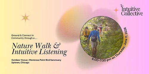 Nature Walk & Intuitive Listening
