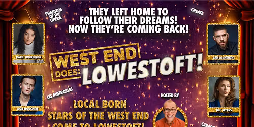 West End Does: Lowestoft 
