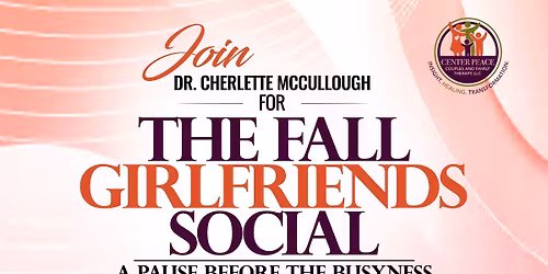 Fall Into Connection: Girlfriends Social-SOLD OUT