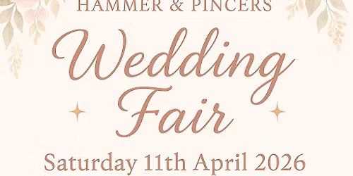 The Hammer & Pincers Wedding Fair