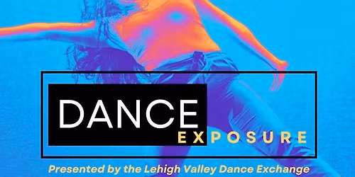 Dance EXPOSURE: Spotlight at SteelStacks