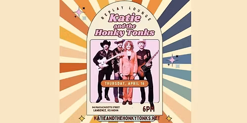 Katie & the Honky Tonks at Replay Lounge - Lawrence, KS