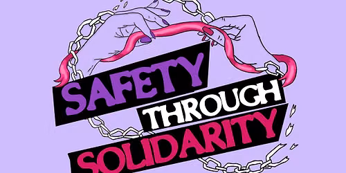 Safety Through Solidarity