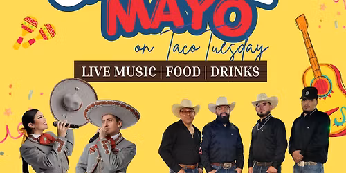 Cinco De Mayo on Taco Tuesday \ud83c\uddf2\ud83c\uddfd