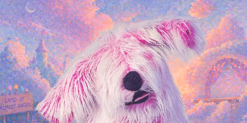 Flurffy in the Land of Almost Awake
