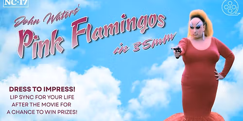 Pink Flamingos in 35mm | I. Joseph Hyatt Classic Film Series