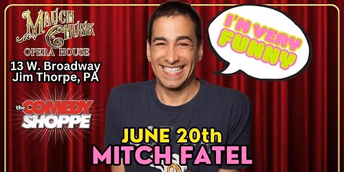 Mitch Fatel at the Mauch Chunk Opera House
