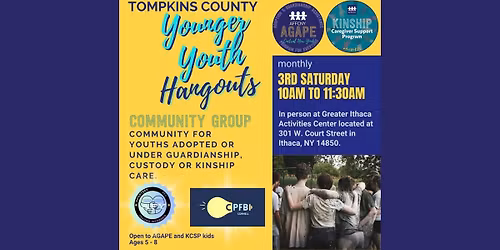CNY AGAPE & Kinship (KCSP) Younger Youth Hangouts Tompkins County