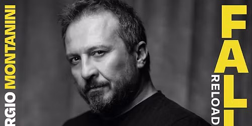 GIORGIO MONTANINI in "FALL RELOADED" - mercoled\u00ec 1 aprile 2026 - Teatro Alighieri di Ravenna