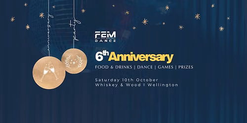 FEM Dance I 6th Anniversary Party