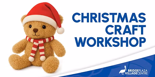 Free Christmas Craft Workshop - Teddy Bear Stuffem