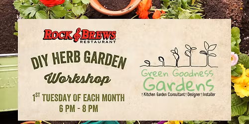 DIY Herb Garden Workshop by Green Goodness Gardens