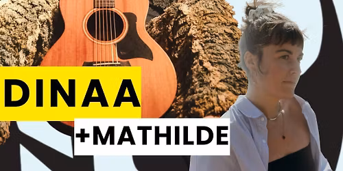 DINAA + MATHILDE