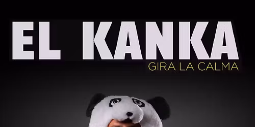 El Kanka Zaragoza Tickets